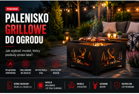 Palenisko grillowe do ogrodu – jak...