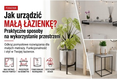  Jak urządzić małą łazienkę?...